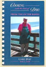 Cooking with the best of Dirt from the Outer Banks 