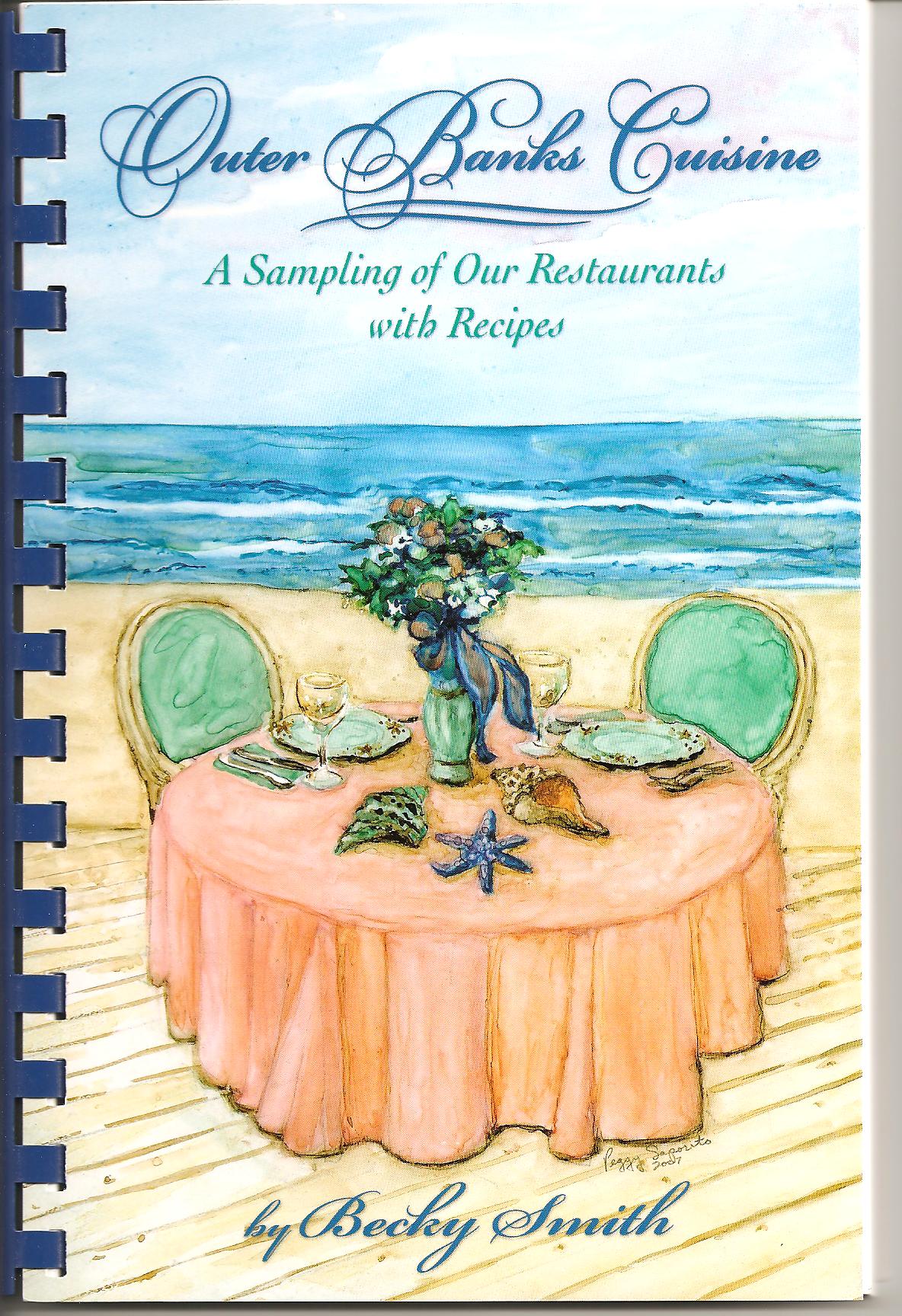 Outer Banks Cuisine - A Sampling of Restaurants with recipes