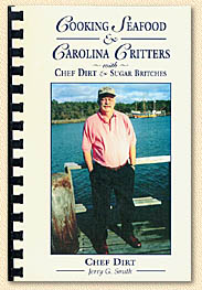 Chef Dirt - Cookbooks and Recipes from the Outer Banks, NC   - seafood recipes and cooking Tips